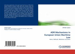 ADR Mechanisms in European Union Maritime Law - Cayhan, Elif Ekin