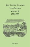 Kent County, Delaware Land Records, Volume 10