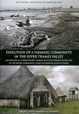 Evolution of a Farming Community in the Upper Thames Valley: Excavation of a Prehistoric, Roman and Post-Roman Landscape at Cotswold Community, Glouce