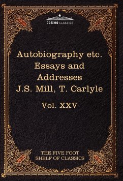 Autobiography of J.S. Mill & on Liberty; Characteristics, Inaugural Address at Edinburgh & Sir Walter Scott - Mill, John Stuart; Carlyle, Thomas