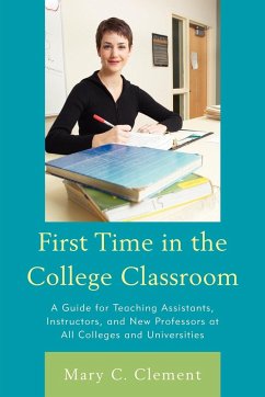 First Time in the College Classroom - Clement, Mary C.