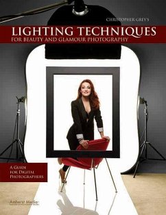 Christopher Grey's Lighting Techniques for Beauty and Glamour Photography - Grey, Christopher