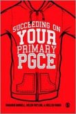 Succeeding on Your Primary Pgce