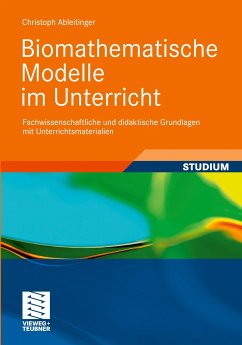 Biomathematische Modelle im Unterricht - Ableitinger, Christoph