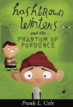 Hashbrown Winters and the Phantom of Pordunce - Cole, Frank L.