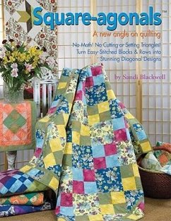 Square-Agonals: A New Angle on Quilting - Blackwell, Sandi