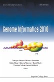 Genome Informatics 2010: Genome Informatics Series Vol. 24 - Proceedings of the 10th Annual International Workshop on Bioinformatics and Systems Biology (Ibsb 2010)