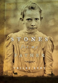 Stones for My Father - Kent, Trilby