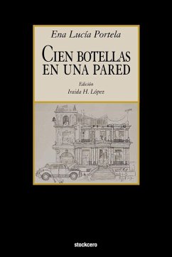 Cien Botellas En Una Pared - Portela, Ena Lucia