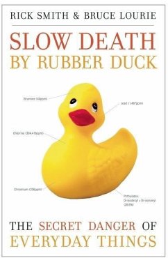 Slow Death by Rubber Duck - Smith, Rick; Lourie, Bruce