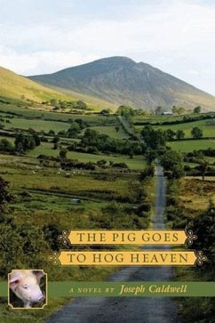 The Pig Goes to Hog Heaven - Caldwell, Joseph