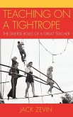 Teaching on a Tightrope