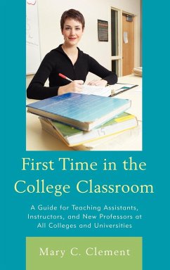 First Time in the College Classroom - Clement, Mary C.