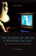 The Future of Art in a Postdigital Age - Bild 1