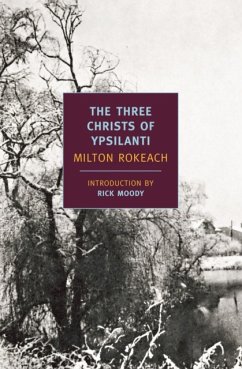 Three Christs Of Ypsilanti - Rokeach, Milton