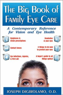 The Big Book of Family Eye Care - Digirolamo, Joseph