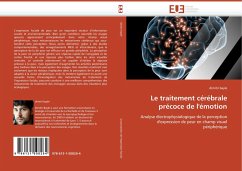 Cover Le traitement cérébrale précoce de l''émotion