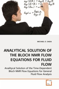 ANALYTICAL SOLUTION OF THE BLOCH NMR FLOW EQUATIONS FOR FLUID FLOW - DADA, MICHAEL O.