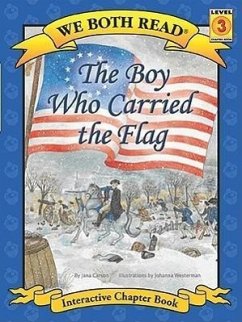 The Boy Who Carried the Flag (We Both Read(hardcover)) - Carson, Jana