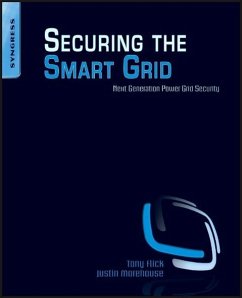 Securing the Smart Grid - Flick, Tony;Morehouse, Justin