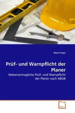 Prüf- und Warnpflicht der Planer - Payer, Mario