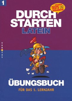 Durchstarten in Latein. Latein für das 1. Lernjahr. Dein Übungsbuch mit Lösungen - Kautzky, Wolfram;Dangl, Kristina