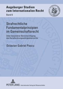 Strafrechtliche Fundamentalprinzipien im Gemeinschaftsrecht - Pascu, Octavian Gabriel