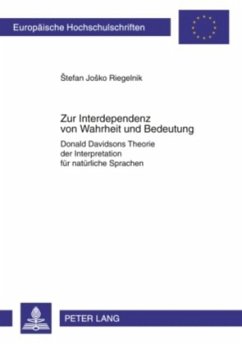 Zur Interdependenz von Wahrheit und Bedeutung - Riegelnik, Stefan Josko