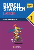 Durchstarten - Latein - Neubearbeitung - 1. Lernjahr / Durchstarten Latein