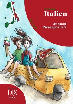 Weltreise Italien: Mission Riesengarnele - Belli, Alice