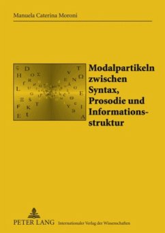 Modalpartikeln zwischen Syntax, Prosodie und Informationsstruktur - Moroni, Manuela Caterina