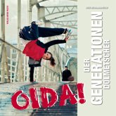 Oida! Der Generationendolmetscher, m. 1 Audio-CD