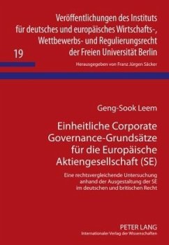 Einheitliche Corporate Governance-Grundsätze für die Europäische Aktiengesellschaft (SE) - Leem, Geng-Sook