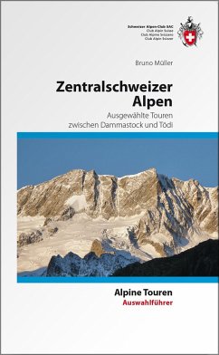 Zentralschweizer Alpen - Müller, Bruno