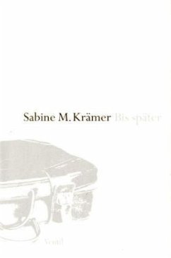 Bis Später - Krämer, Sabine M