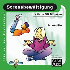 Stressbewältigung - fit in 30 Minuten (MP3-Download) - Hipp, Barbara