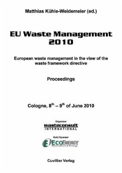 EU Waste Management 2010. European waste management in the view of the waste framework directive - Kühle-Weidemeier, Matthias