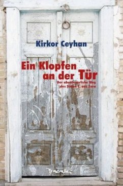 Ein Klopfen an der Tür - Ceyhan, Kirkor
