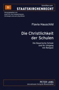 Die Christlichkeit der Schulen - Hauschild, Flavia