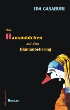 Das Hausmädchen mit dem Diamantohrring - Casaburi, Ida