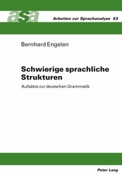 Schwierige sprachliche Strukturen - Engelen, Bernhard