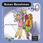 Gutes Benehmen - fit in 30 Minuten (MP3-Download)