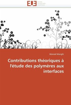 Contributions Théoriques À l'Étude Des Polymères Aux Interfaces