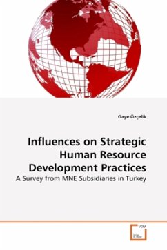 Influences on Strategic Human Resource Development Practices - Özçelik, Gaye