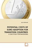 POTENTIAL COSTS OF EURO ADOPTION FOR TRANSITION COUNTRIES