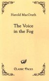 The Voice in the Fog