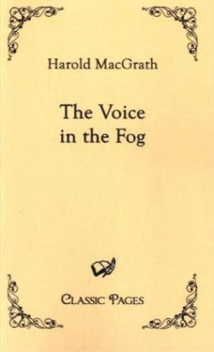 The Voice in the Fog - MacGrath, Harold