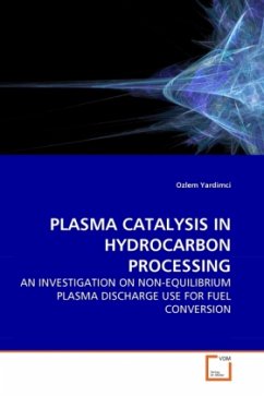 PLASMA CATALYSIS IN HYDROCARBON PROCESSING - Yardimci, Ozlem