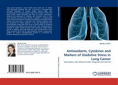 Antioxidants, Cytokines and Markers of Oxidative Stress in Lung Cancer
