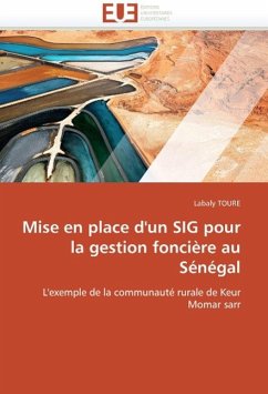 Mise En Place d'Un Sig Pour La Gestion Foncière Au Sénégal